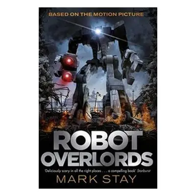 Robot Overlords - Mark Stay