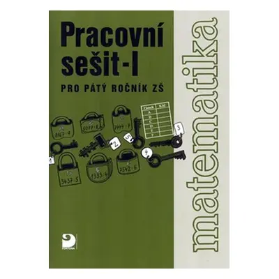 Matematika pro 5. ročník ZŠ - 1. část - Pracovní sešit - Jana Coufalová