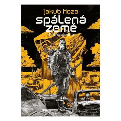 Spálená země 2 - Jakub Hoza