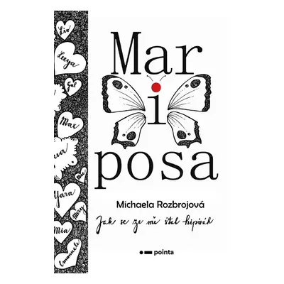 Mariposa - Jak se ze mě stal hipisák - Michaela Rozbrojová