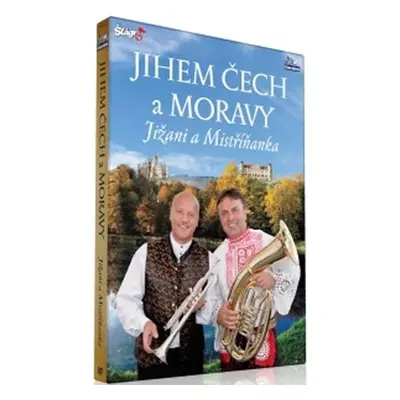 Jihem Čech a Moravy - Jižani + Mistříňanka - DVD