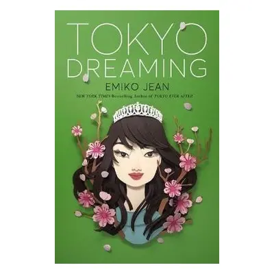 Tokyo Dreaming - Emiko Jean