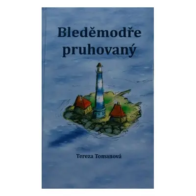 Bleděmodře pruhovaný + CD - Tereza Tomanová