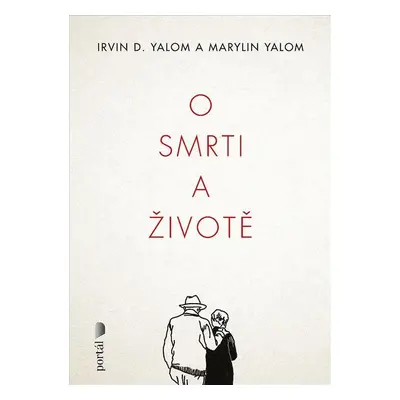 O smrti a životě - Irvin D. Yalom