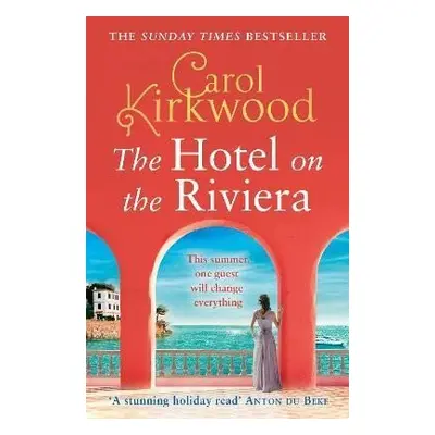 The Hotel on the Riviera - Carol Kirkwood