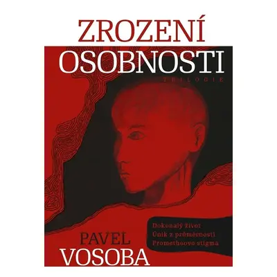 Zrození osobnosti - Pavel Vosoba