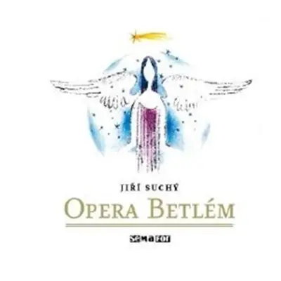 Opera Betlém - CD - Jiří Suchý