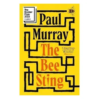 The Bee Sting: Longlisted for the Booker Prize 2023 - Paul Murray