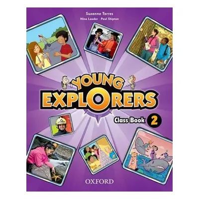 Young Explorers 2 Class Book - Suzanne Torres