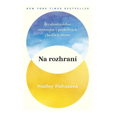 Na rozhraní - Hadley Vlahosová