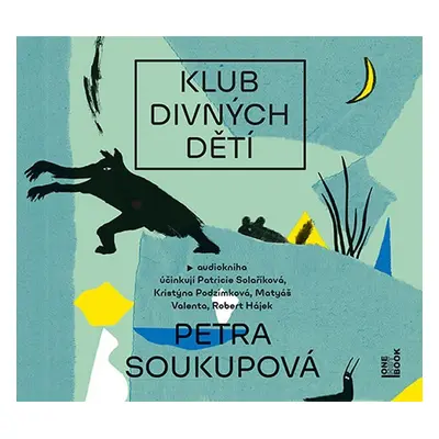 Klub divných dětí - CDmp3 - Petra Soukupová