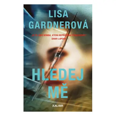 Hledej mě - Lisa Gardner