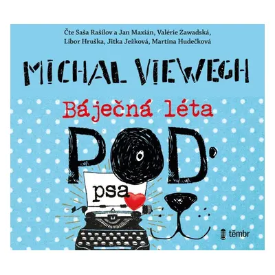 Báječná léta pod psa - audioknihovna - Michal Viewegh