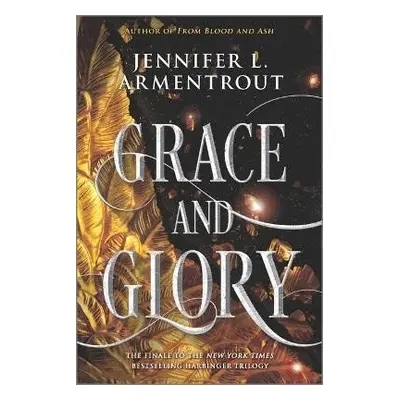 Grace and Glory - Jennifer L. Armentrout