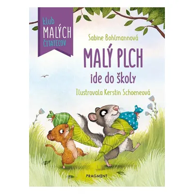 Malý plch ide do školy - Sabine Bohlmannová