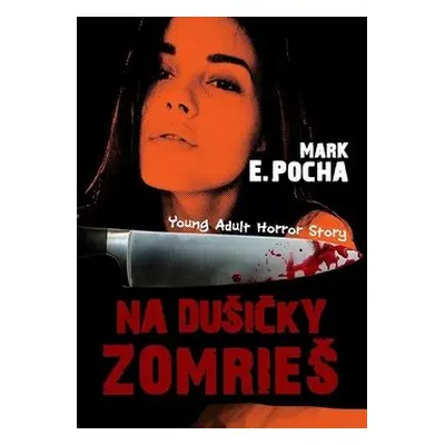 Na dušičky zomrieš - Mark E. Pocha