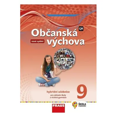 Občanská výchova 7 pro ZŠ a víceletá gymnázia - Hybridní učebnice (nová generace) - Dagmar Janoš