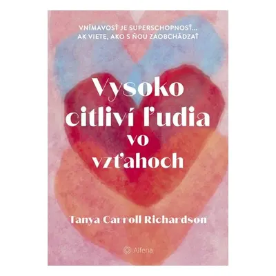 Vysoko citliví ľudia vo vzťahoch - Tanya Carroll Richardson