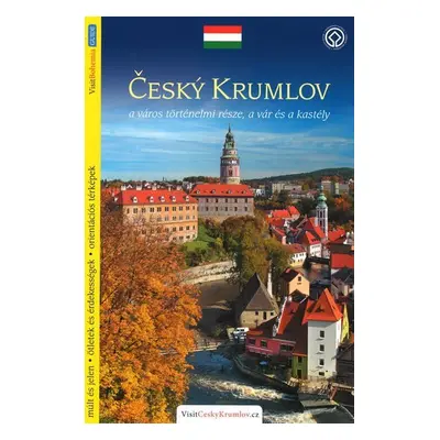 Český Krumlov - průvodce/maďarsky - Lukáš Reitinger