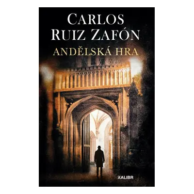 Andělská hra, 3. vydání - Carlos Ruiz Zafón