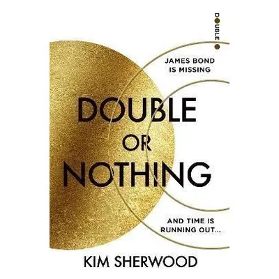 Double or Nothing - Kim Sherwood