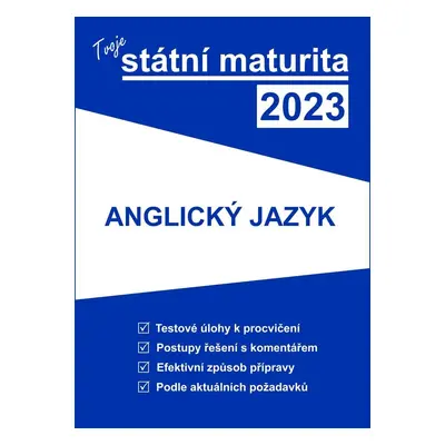 Tvoje státní maturita 2023 - Anglický jazyk