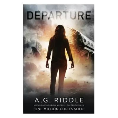 Departure - A. G. Riddle