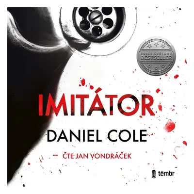 Imitátor - audioknihovna - Daniel Cole