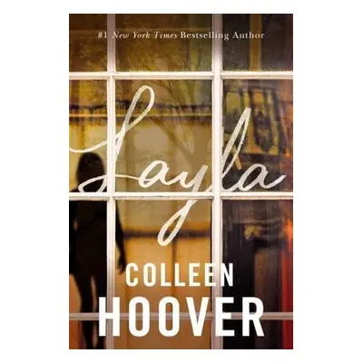 Layla - Colleen Hoover