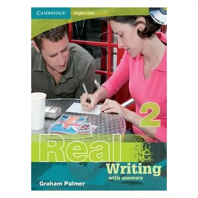 Cambridge English Skills Real Writing 2 with Answers and Audio CD - Graham Palmer