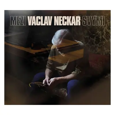 Václav Neckář - Mezi svými CD