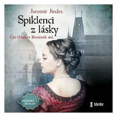 Spiklenci z lásky - audioknihovna - Jaromír Jindra