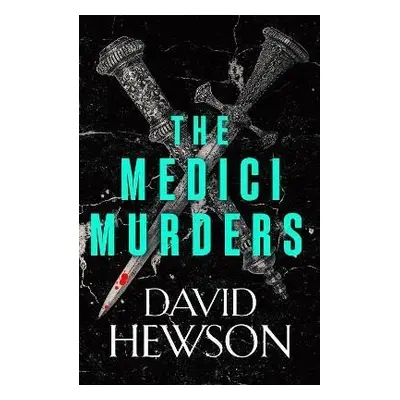 The Medici Murders - David Hewson