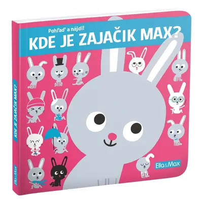 KDE JE ZAJAČIK MAX? – Pohlaď a nájdi!