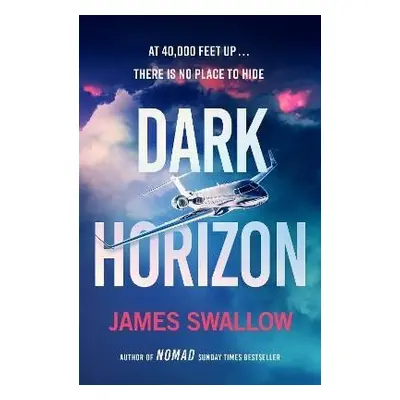 Dark Horizon, 1. vydání - James Swallow