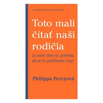 Toto mali čítať naši rodičia - Philippa Perry