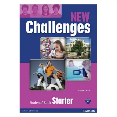 New Challenges Starter Students´ Book - Amanda Maris