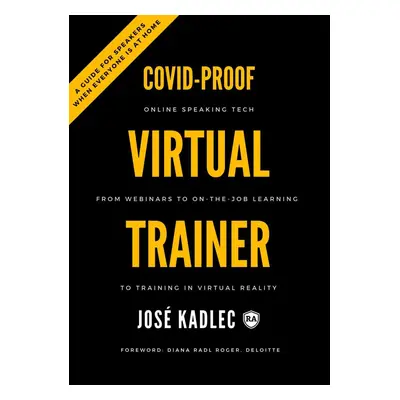 Covid-Proof Virtual Trainer - Josef Kadlec