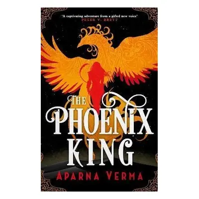 The Phoenix King - Aparna Verma