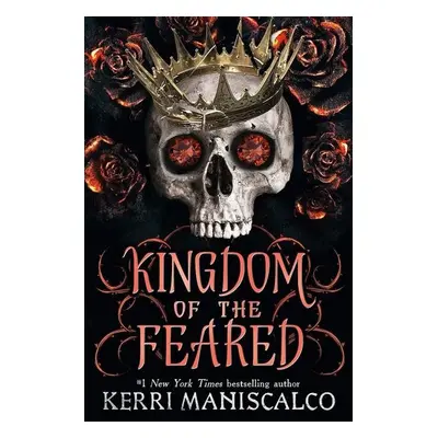 Kingdom of the Feared - Kerri Maniscalco