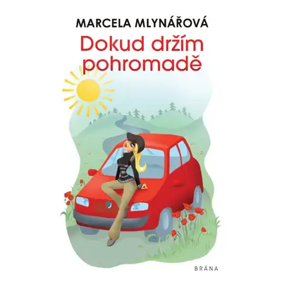 Dokud držím pohromadě, 2. vydání - Marcela Mlynářová