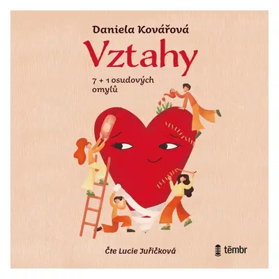 Vztahy aneb 7+1 osudových omylů - audioknihovna - Daniela Kovářová