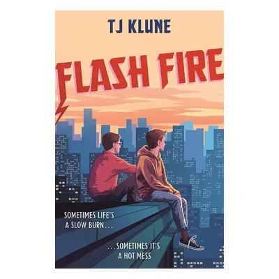 Flash Fire - TJ Klune