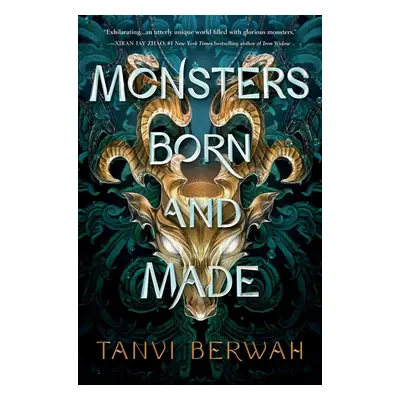 Monsters Born and Made, 1. vydání - Tanvi Berwah