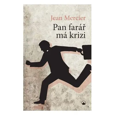 Pan farář má krizi - Jean Mercier