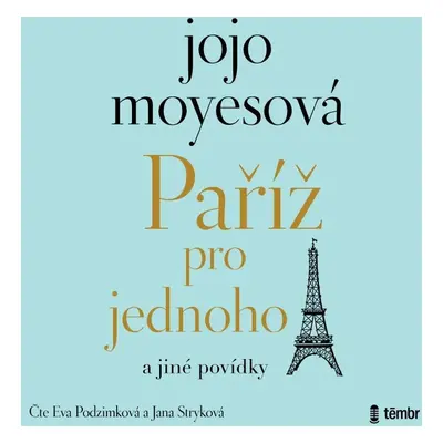 Paříž pro jednoho a jiné povídky - audioknihovna - Jojo Moyes