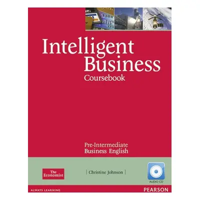 Intelligent Business Pre-Intermediate Coursebook w/ CD Pack - Christine Johnson