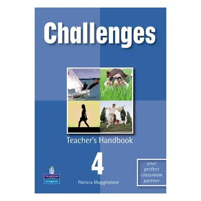 Challenges Teacher´s Handbook 4 - Patricia Mugglestone