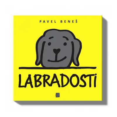 Labradosti - Pavel Beneš