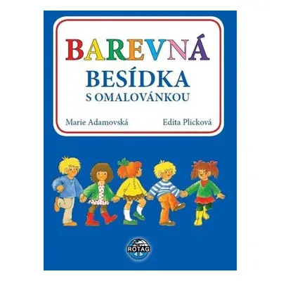 Barevná besídka - Marie Adamovská